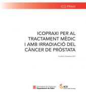 Ja es pot consultar la ICOPraxi per al tractament mèdic i amb irradiació del càncer de próstata